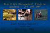 Biosolids Management Program Updates: CFT and BMP Blue Plains Regional Committee April 26, 2007.