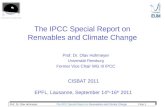 Prof. Dr. Olav Hohmeyer The IPCC Special Report on Renewables and Climate Change Folie 1 The IPCC Special Report on Renwables and Climate Change Prof