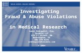 1 Investigating Fraud & Abuse Violations in Medical Research Janet Rehnquist, Esq. Venable LLP 575 7 th Street, NW Washington, DC 202-344-8241 jrehnquist@venable.com.