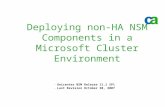 Deploying non-HA NSM Components in a Microsoft Cluster Environment -Unicenter NSM Release 11.1 SP1 -Last Revision October 30, 2007.