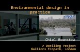 Chiel Boonstra A Dwelling Project Gallions Ecopark, London Environmental design in practice.