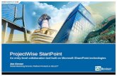ProjectWise StartPoint An entry-level collaboration tool built on Microsoft SharePoint technologies Joe Croser Global Marketing Director, Platform Products.