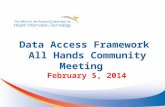 Data Access Framework All Hands Community Meeting February 5, 2014.