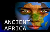 ANCIENT AFRICA. The Land and It’s People Second largest continent behind Asia Second largest continent behind Asia 12 million square miles 12 million.