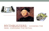 MYTHBUSTERS: SHOWING THE MAN…EXPOSING THE MYTHS. Columbus on the History Channel.