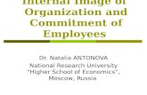 Internal Image of Organization and Commitment of Employees Dr. Natalia ANTONOVA National Research University “Higher School of Economics”, Moscow, Russia.