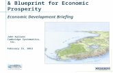 Southeast Florida Regional Vision & Blueprint for Economic Prosperity Economic Development Briefing John Kaliski Cambridge Systematics, Inc. February 15,