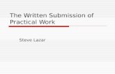 The Written Submission of Practical Work Steve Lazar.