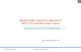 DCP 12 May 2010 Jan Godlewski PH-DT-PO 1 DETECTOR COOLING PROJECT WP2 CO2 activities status report Jan Godlewski PH-DT-PO .
