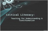 Critical Literacy: Teaching for Understanding & Transformation.