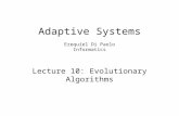 Adaptive Systems Ezequiel Di Paolo Informatics Lecture 10: Evolutionary Algorithms.