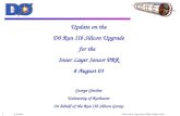 Silicon Inner Layer Sensor PRR, 8 August 2003 1 G. Ginther Update on the D0 Run IIb Silicon Upgrade for the Inner Layer Sensor PRR 8 August 03 George Ginther.
