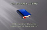 Author: Andrew Clements Power Point by: Nolan Kamoo.