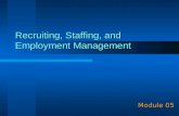 Recruiting, Staffing, and Employment Management Module 05.