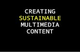 CREATING SUSTAINABLE MULTIMEDIA CONTENT. Video Walls.