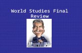 World Studies Final Review. World Studies Jeopardy AfghanistanIranIraqIsraelVocabulary 100 200 300 400 500.