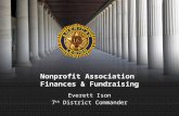 Nonprofit Association Finances & Fundraising Everett Ison 7 th District Commander.