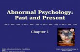 Comer, Abnormal Psychology, 8e DSM-5 Update Abnormal Psychology: Past and Present Chapter 1 Slides & Handouts by Karen Clay Rhines, Ph.D. American Public.