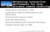 Advanced Software and Control for Astronomy Astronomical Telescopes and Instrumentation / SPIE 2006 5/26/2006 1 Optimizing interactive performance for.