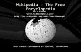 Wikipedia – The Free Encyclopedia Petr Kadlec Mormegil 16th Annual Conference of EINIRAS, 25/09/2006.