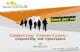 Commuting Connections: Carpooling and Cyberspace.