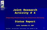 Alain Chelli – JRA4 Status Report – Opticon meeting – Corfu, September 11 th, 2007 1 Joint Research Activity # 4 Integrating Interferometry into Mainstream.
