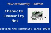 Your community -- online! Chebucto Community Net Serving the community since 1994!
