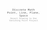 Discrete Math Point, Line, Plane, Space Desert Drawing to One Vanishing Point Project
