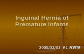 Inguinal Hernia of Premature Infants 2005/02/03 R1 林群博.