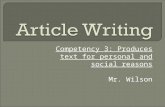 Competency 3: Produces text for personal and social reasons Mr. Wilson.