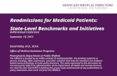 Readmissions for Medicaid Patients: State-Level Benchmarks and Initiatives AHRQ Annual Conference September 10, 2012 David Kelley, M.D., M.P.A. Office.