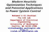 Modern Heuristic Optimization Techniques and Potential Applications to Power System Control Mohamed A El-Sharkawi The CIA lab Department of Electrical.