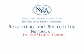Retaining and Recruiting Members In Difficult Times