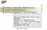 The ASA-CSSA-SSSA International Annual Meetings (November 12-16, 2006) Urban Growth Modeling Artificial Intelligence Techniques Urban Growth Modeling with.