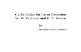Cyclic Codes for Error Detection W. W. Peterson and D. T. Brown by Maheshwar R Geereddy.
