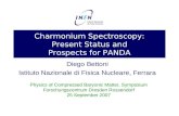 Charmonium Spectroscopy: Present Status and Prospects for PANDA Diego Bettoni Istituto Nazionale di Fisica Nucleare, Ferrara Physics of Compressed Baryonic.