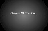 Chapter 13- The South. The SOUTH’S ECONOMY COTTON WAS KING Colonial times (rice, indigo, tobacco) Eli Whitney invents the cotton gin Upper South- corn,