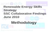 Renewable Energy Skills Strategy SSC Collaborative Findings June 2010 Methodology.