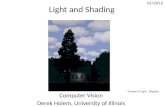 Light and Shading Computer Vision Derek Hoiem, University of Illinois 01/19/12 “Empire of Light”, Magritte.