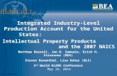 Www.bea.gov Integrated Industry-Level Production Account for the United States: Intellectual Property Products and the 2007 NAICS Matthew Russell, Jon.