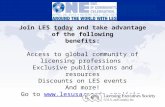 Join LES today and take advantage of the following benefits: Access to global community of licensing professions Exclusive publications and resources Discounts.