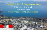 Implicit Programming Viktor Kuncak EPF Lausanne .