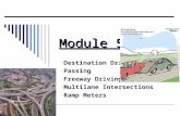 Module 5 Destination Drive Passing Freeway Driving Multilane Intersections Ramp Meters.
