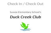 Check In / Check Out Sussex Elementary School’s Duck Creek Club.
