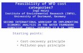 Feasibility of WFD cost categories? Ingo Heinz Institute of Environmental Research (INFU), University of Dortmund, Germany SECOND INTERNATIONAL WORKSHOP.