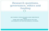 DR TAMSIN NEWLOVE-DELGADO MRCPSYCH MFPH NIHR DOCTORAL RESEARCH FELLOW UNIVERSITY OF EXETER MEDICAL SCHOOL Research questions, governance, ethics and funding.