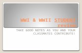 WWI & WWII STUDENT review TAKE GOOD NOTES AS YOU AND YOUR CLASSMATES CONTRIBUTE!