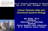 Cancer Genome Atlas and Functional Systems Biology Wei Zhang, Ph.D. Professor Department of Pathology Director Cancer Genomics Core Laboratory M. D. Anderson.