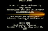 Waiting for WebRegistration: One Small College's Solution Scott Dittman, University Registrar Washington and Lee University sdittman@wlu.edu Jeff Knudson.