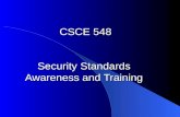 CSCE 548 Security Standards Awareness and Training.